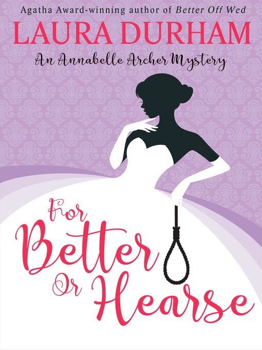 Title details for For Better Or Hearse by Laura Durham - Wait list